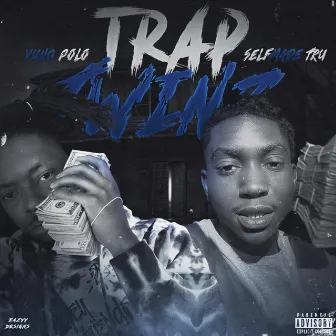 Trap Twinz by Selfmade Tru