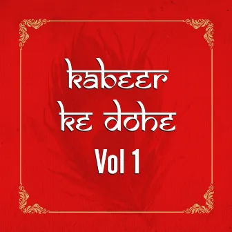 Kabeer Ke Dohe, Vol. 1 by Keshav Prasad