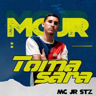 Toma Sara by MC JR STZ