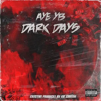 Dark Days by Aye YB