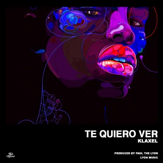 Te Quiero Ver by Klaxel