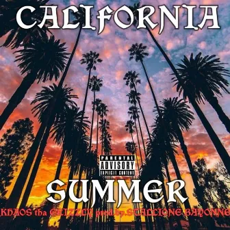 California Summer by Khaos Tha Grizzly