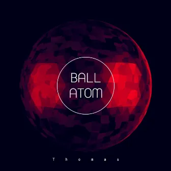 Ball atom by Thomas