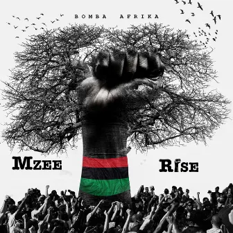 Rise by Mzee