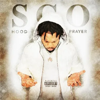 Hood Prayer by Sco