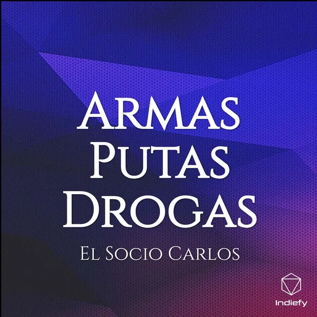 Armas Putas Drogas