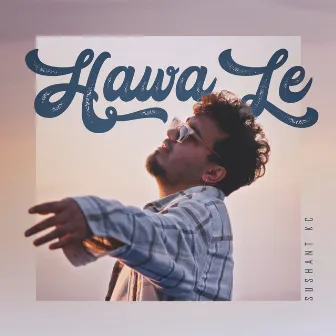 Hawa Le by Sushant KC