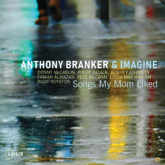 Songs My Mom Liked by Anthony Branker