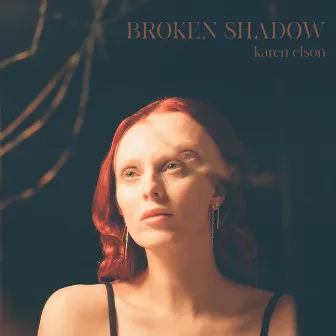 Broken Shadow by Karen Elson