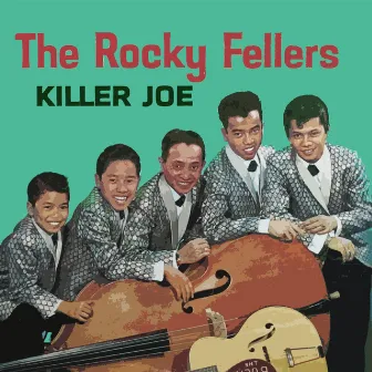 Killer Joe by The Rocky Fellers