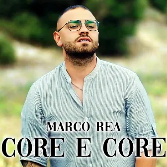 Core e core by Marco Rea