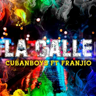 La Calle by Cubanboys