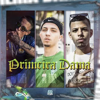 Primeira Dama by mc dadu sp