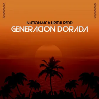 Generacion Dorada by Lirital Redd