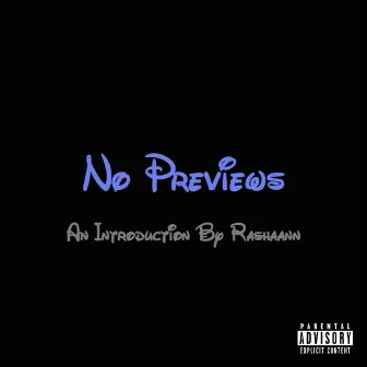 No Previews by Rashaann