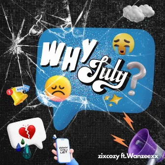 Whyjuly? by Unknown Artist