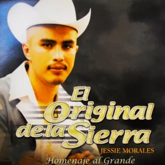 Homenaje al Grande by Jessie Morales El Original De La Sierra