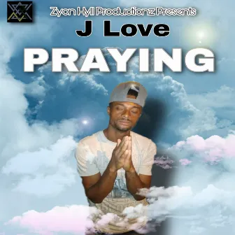 Praying by J Love