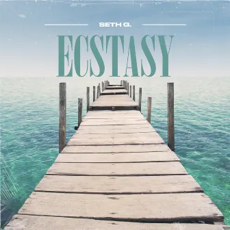 Ecstasy by Seth G.