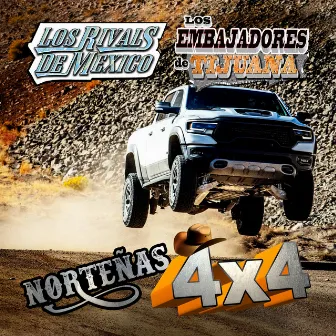 Norteñas 4 X 4 (Norteño) by Los Embajadores De Tijuana