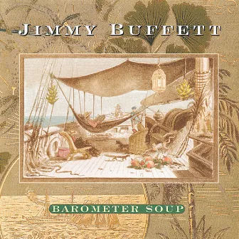 Barometer Soup by Jimmy Buffett