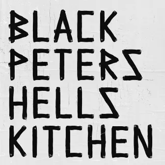 Hells Kitchen by Black Peters