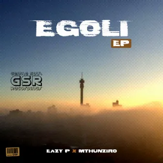 EGoli EP by Eazy P