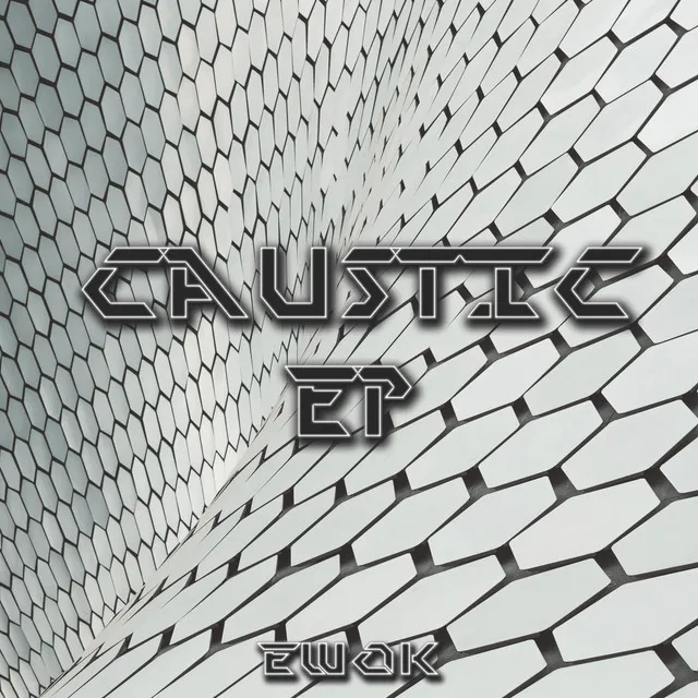 Caustic EP