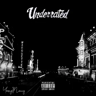 #Underrated by Young Manny