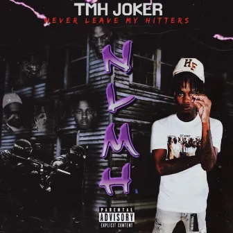 NEVER LEAVE MY HITTERS by tmh joker