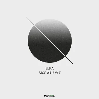 Take Me Away by Elka