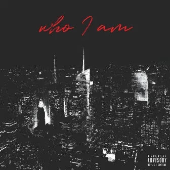 WHO I AM by Parker Jack