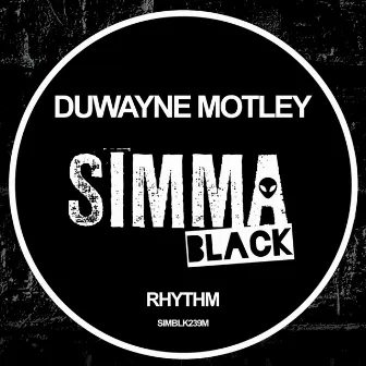 Rhythm by Duwayne Motley