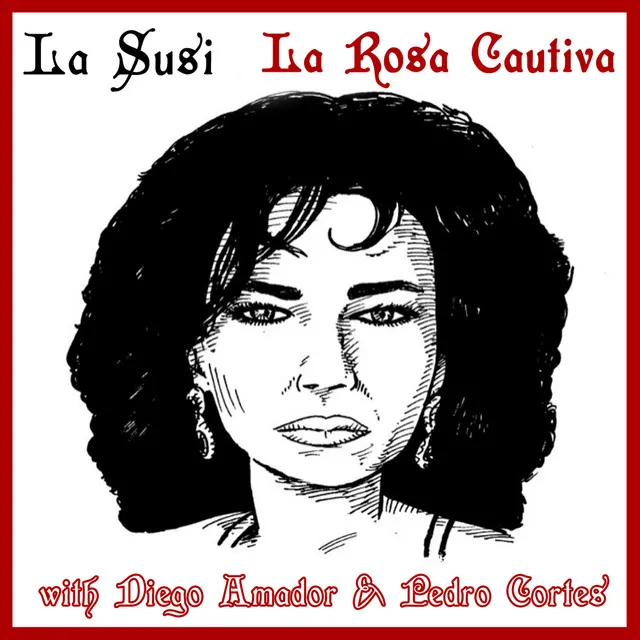 La Rosa Cautiva