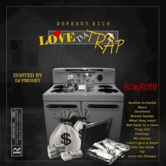 Love da Trap by Richey Rich