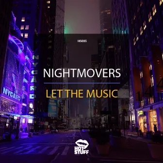 Let The Music by Night Movers