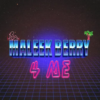 4 Me by Maleek Berry