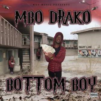 Bottom Boy (Mixtape) by MBO Drako