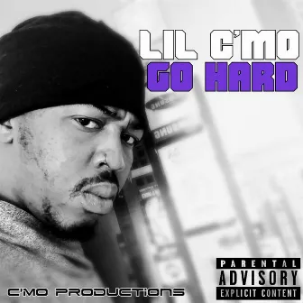 Go Hard by Lil C'mo