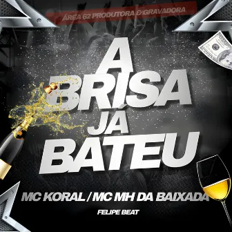 A Brisa Ja Bateu by MC koral