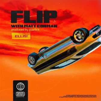 FLIP (feat. Matt Corman) by ELLIS!