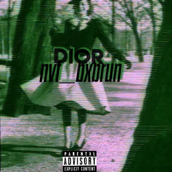 Dior by NVT BxbRun