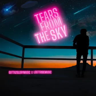 Tears From The Sky by Gutta2GloryMusic