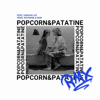 Pop Corn e patatine RMX by Pepe