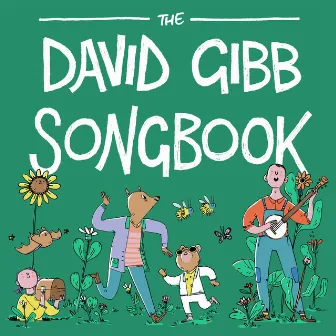 The David Gibb Songbook by David Gibb