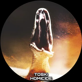 Homicide by Toski