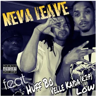 Neva Leave by Outrage Fiasco