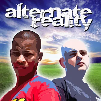 Alternate Reality by Alternate Reality