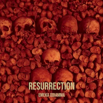 Resurrection by EMEKA ODIAMMA