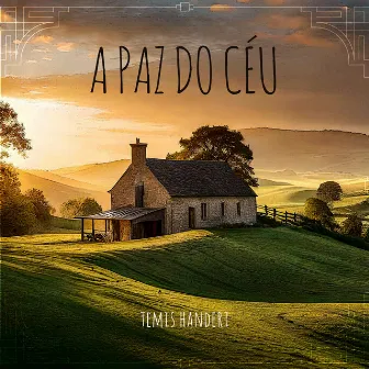 A Paz do Céu by Temis Handeri